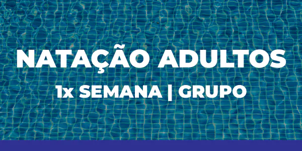 Imagem do Plano NATAÇÃO ADULTOS 1X SEMANA - TAXA GRUPO