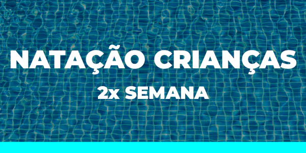 Imagem do Plano NATAÇÃO CRIANÇAS 2X SEMANA - TAXA GRUPO